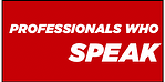 Professionals Who Speak